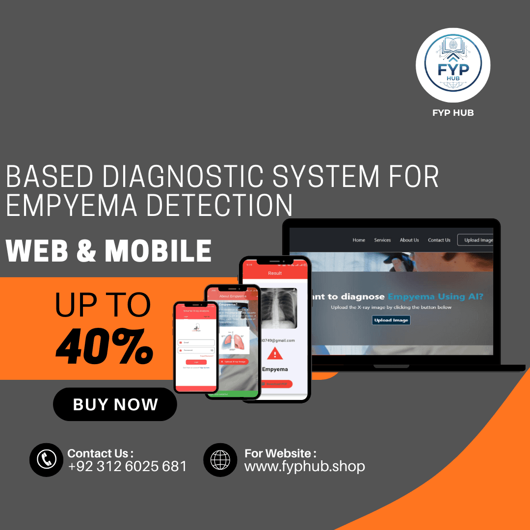 AI-Based Diagnostic System for Empyema Detection (Mobile + Web Application)